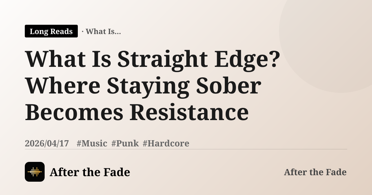 What Is Straight Edge? Where Staying Sober Becomes Resistance